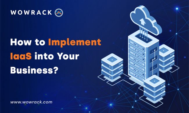 How to Implement IaaS Into Your Business